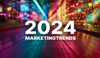 Disse marketingtrends skal du holde øje med i 2024